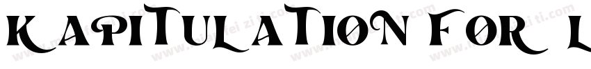 kapitulation for love字体转换